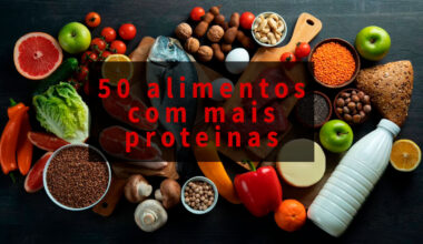 50 alimentos mais ricos em proteínas